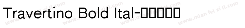 Travertino Bold Ital字体转换